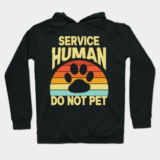 Service human do not pet Hoodie